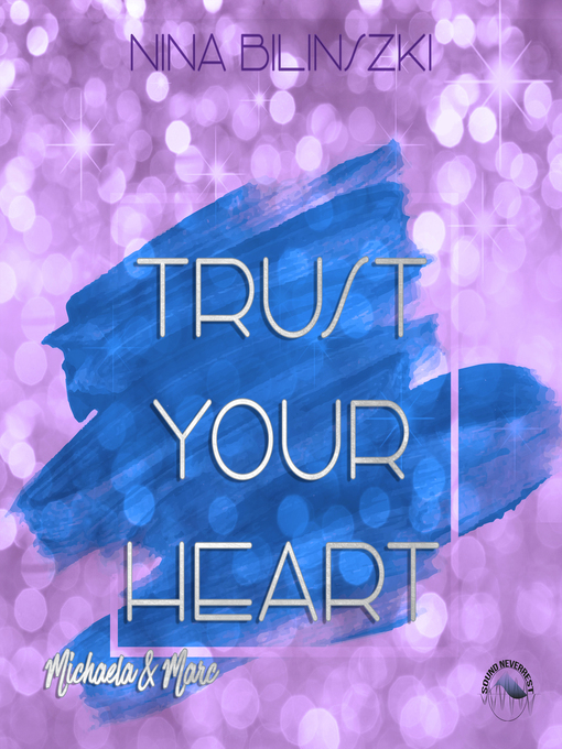 Title details for Trust your heart by Nina Bilinszki - Available